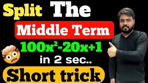 🤯Short Trick Of Splitting The Middle Term | Factorisation Short Trick | Middle Term Split | NCERT