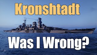 Kronshtadt: Was I Wrong | World of Warships Legends | 4k