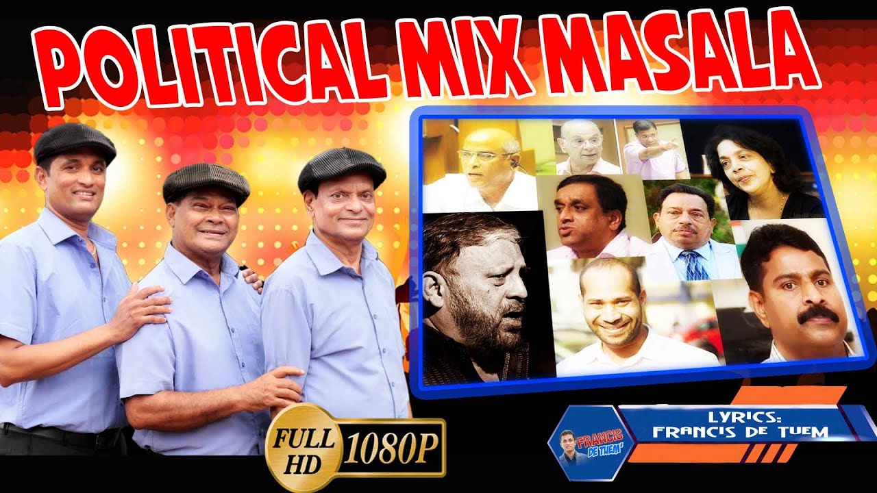 Political Mix Masala | Francis de Tuem (Plz do NOT DOWNLOAD) SUBSCRIBE LIKE SHARE