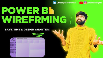 Power BI Dashboard Wireframing Explained | Step-by-Step Guide | Bharath Insights