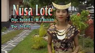 Lagu Daerah Rote Ndao - NUSA LOTE - Voc. In Lifu- Cipt. Daud Saleh Luji & Oma Mia.J. Balukh