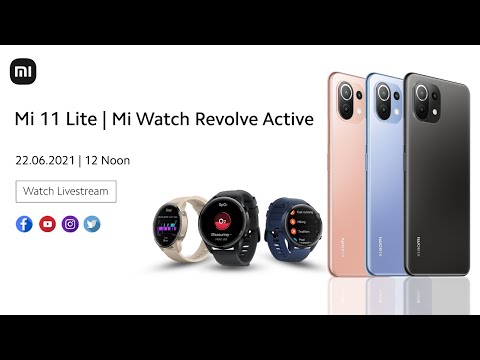 Mi 11 Lite | Mi Watch Revolve Active - Livestream at 12pm