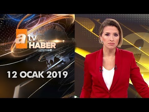 Atv Ana Haber | 12 Ocak 2019