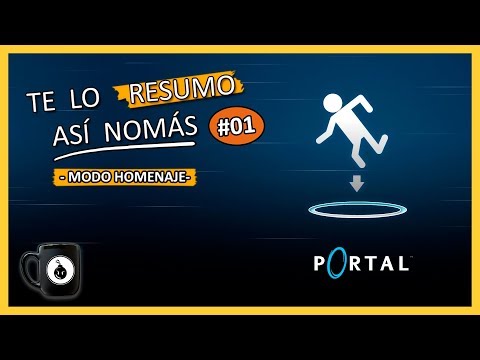 Portal | Te Lo Resumo Así Nomás (Homenaje) #01