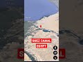 Suez Canal In Egypt Egypt Ias Upsc Geography Earth Suezcanal Uk Usa Life Water Transport