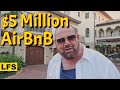 $5 Million Dollar AirBnB | Life for Sale