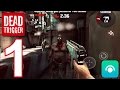Dead trigger  gameplay walkthrough part 1 ios android