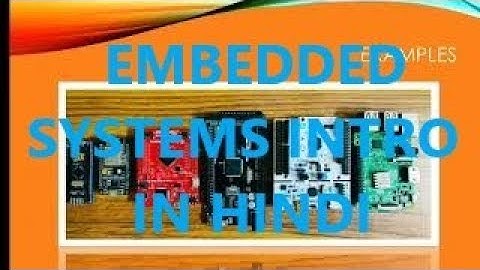 Introduction to Embedded Systems :In Hindi