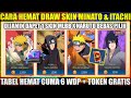 BUSET MODAL 6 WDP! DAPET SKIN GUSION MINATO &amp; JULIAN ITACHI BEBAS PILIH | TABEL HEMAT MLBB X NARUTO