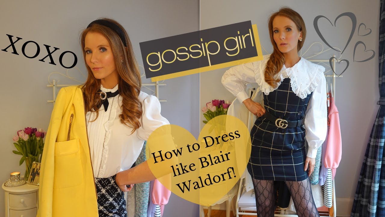 How to Copy Blair Waldorf's Iconic Style From Gossip Girl