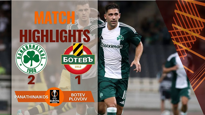 PANATHINAIKOS 2 1 BOTEV PLOVDIV UEFA EUROPA LEAGUE HIGHLIGHTS | 25-07-2024
