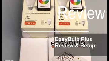 Easybulb Plus Review and Setup