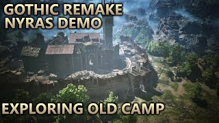 Gothic 1 Remake Nyras Prologue Demo - Old Camp Free Camera exploration