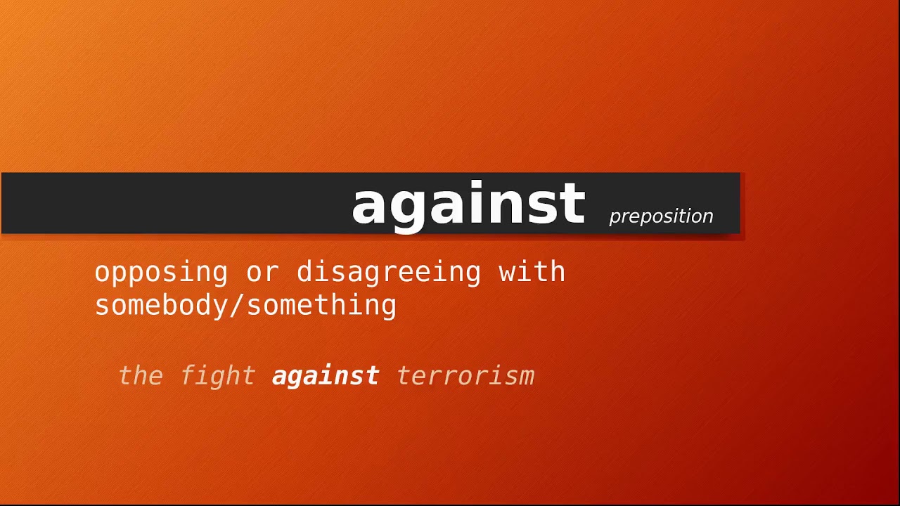 AGAINST definition in American English