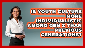 Is Youth Culture More Individualistic Among Gen Z Than Previous Generations? | Gen Z Unfiltered News