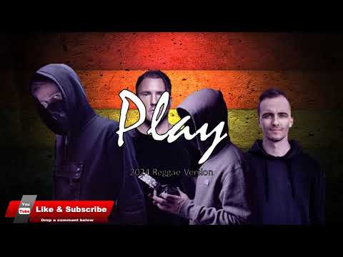 Alan Walker, K-391, Tungevaag \u0026 Dj Mangoo - Play | 2024 Reggae Version