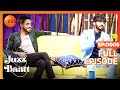 Ep - 6 - Adnan - Karan - Arjit - Juzz Baatt - Hindi Celebrity Talk Show Hindi - Zee Tv