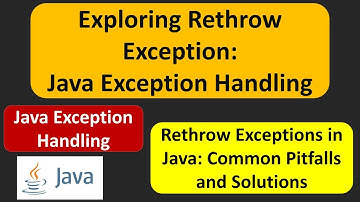 Exploring Rethrow Exception: Java Exception Handling