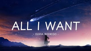 All I Want - Olivia Rodrigo (speed up) [ Lyrics + Vietsub ]