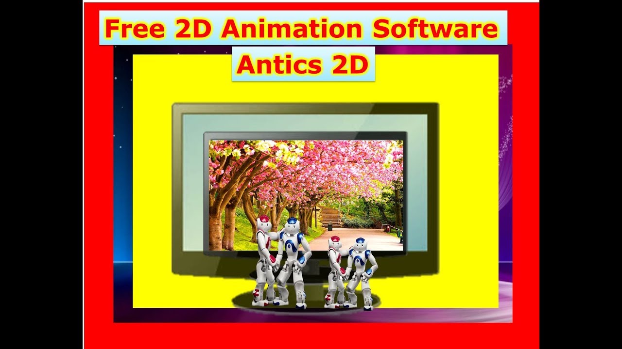 Antics 2D Animation Software For Pc 2018 |More Details - YouTube