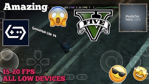 (Finally) GTA 5 LITE (45GB) - GameHub Lite V4 | Mediatek Helio G85 - Low Graphics (TESTING)