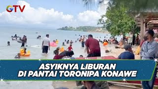 Libur Lebaran, Ribuan Warga Penuhi Pantai Toronipa Konawe