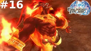 Final Fantasy Explorers -- Part 16: Forest Fire