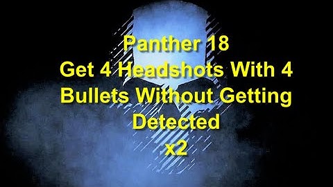 Ghost Recon Breakpoint : Panther Rank 18 : Get 4 Headshots With 4 Bullets Undetected x2