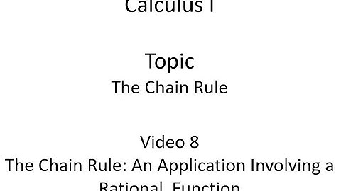 The Chain Rule: An Example Involving a Rational Function