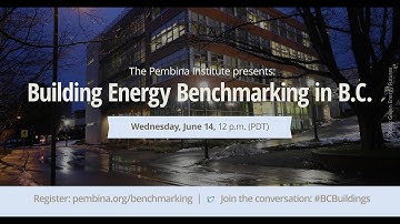 Webinar: Building Energy Benchmarking in B C