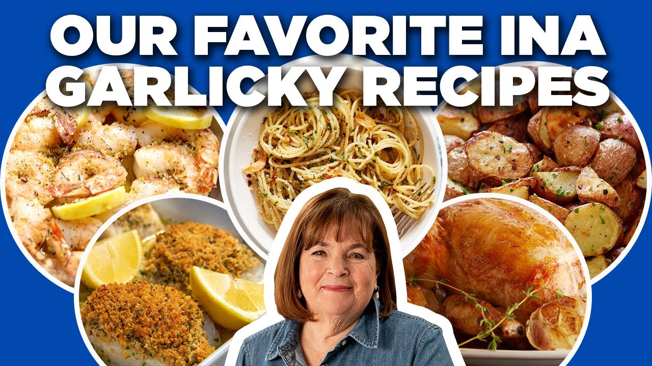 Our Favorite Garlicky Ina Garten Recipe Videos | Barefoot Contessa ...