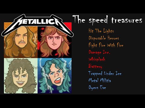 METALLICA - THE SPEED TREASURES