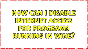 How can I disable Internet access for programs running in Wine? (3 Solutions!!)