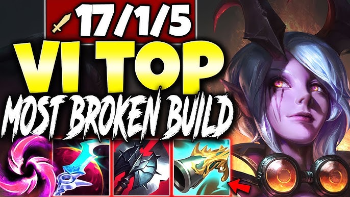 3 Hits All Dead Meet Vi Top Lane With The Most Broken Season 11 Build Lol Top Vi S11 Gameplay Youtube