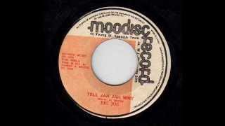 Big Joe - Tell Jah Jah Why