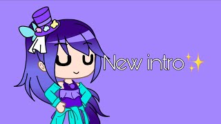 New Intro✨