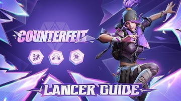Lancer Guide - Counterfeit | FragPunk