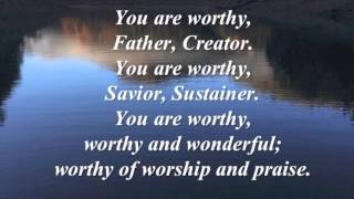 "Worthy of Worship"