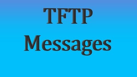 COMPUTER NETWORKS ( FOROUZAN ) - TFTP MESSAGES