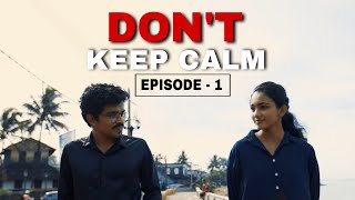 DON'T KEEP CALM | EP  1 | WEB SERIES  | SABUTHREE OFFICIAL |