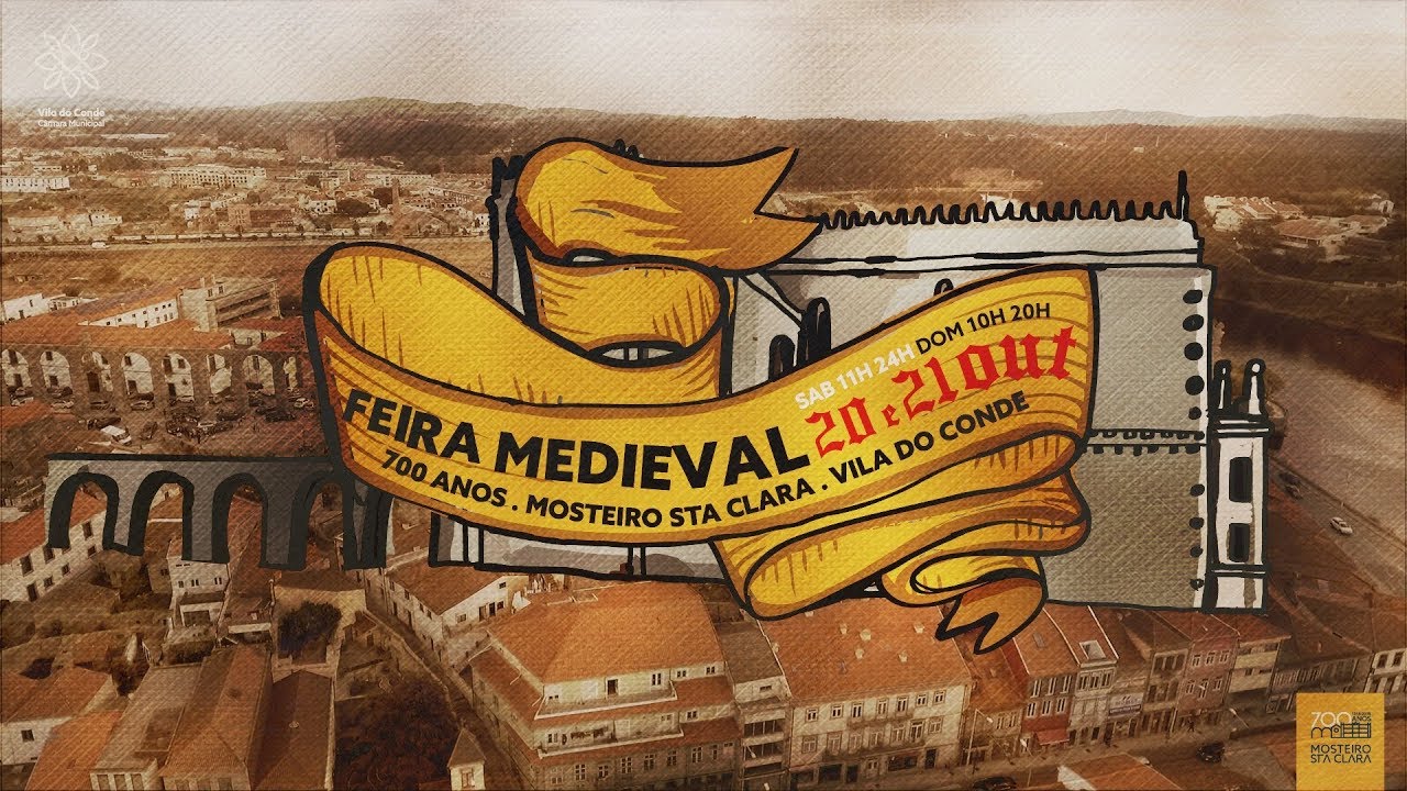 Feira Medieval, 700 anos do Mosteiro, Vila do Conde, 2018 YouTube