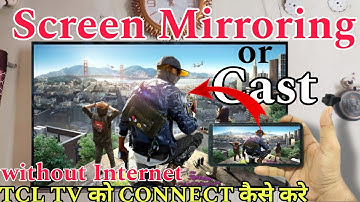 Tcl Tv screen mirroring in  2024 | Mobile ko tv se kaise connect karte hai