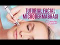 TUTORIAL MICRODERMABRASI || FACIAL MICRODERMABRASI