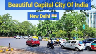 New Delhi, India's Capital City, Most Beautiful City In the World, Delhi City Walking Tour, India 🇮🇳