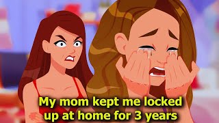 I Was Locked in My Room by My Mom for Years | Sad Animated Story