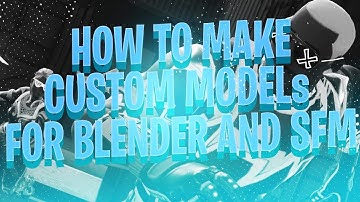 How To Change Colors For Soccer Skin Models/Custom Models For Sfm And Blender!