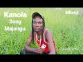 Kanola Song Majungu Official Audio 2026