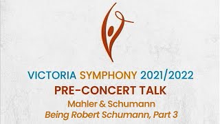 Pre-Concert Talk: Mahler and Schumann