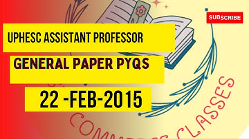 UPHESC Assistant Professor  General Paper || UPHESC Assistant Professor PYQS 22 FEB 2015