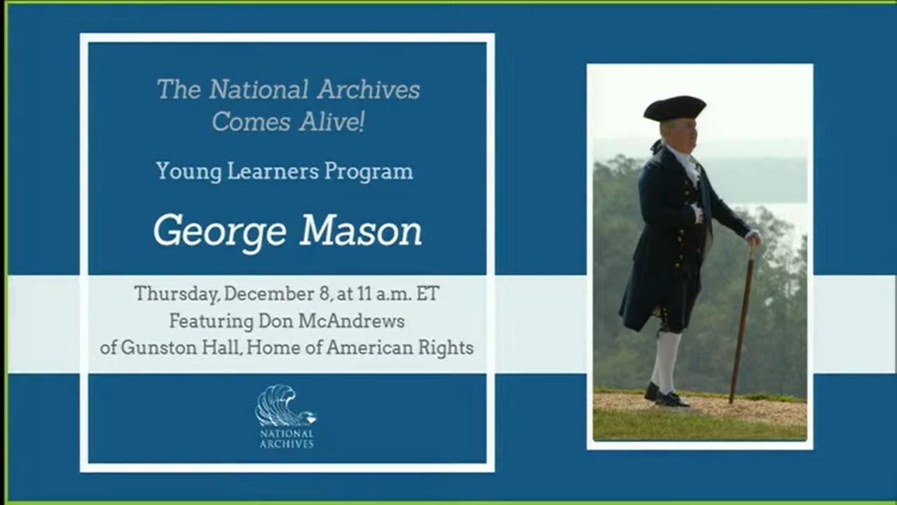 Documentary backdrop image for The National Archives Comes Alive! Young Learners Program—Meet George Mason (2022)